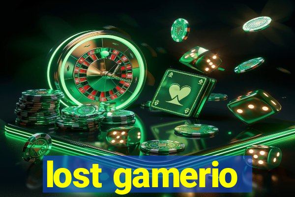 lost gamerio